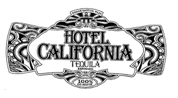 TODOS SANTOS, BAJA HOTEL CALIFORNIA TEQUILA REPOSADO 100% DE AGAVE trademark