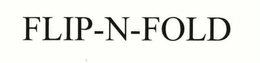 FLIP-N-FOLD trademark