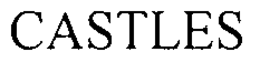 CASTLES trademark