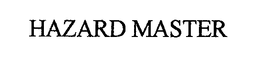 HAZARD MASTER trademark