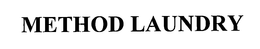 METHOD LAUNDRY trademark