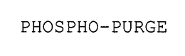 PHOSPHO-PURGE trademark