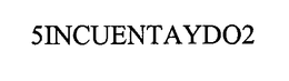 5INCUENTAYDO2 trademark