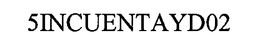 5INCUENTAYDO2 trademark
