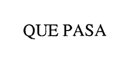 QUE PASA trademark