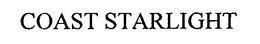 COAST STARLIGHT trademark