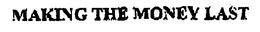 MAKING THE MONEY LAST trademark