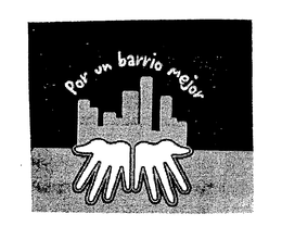 POR UN BARRIO MEJOR trademark