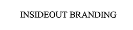 INSIDEOUT BRANDING trademark