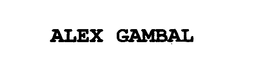 ALEX GAMBAL trademark