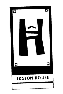 H EASTON HOUSE trademark