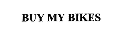 BUY MY BIKES trademark