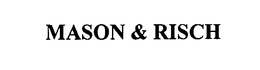 MASON & RISCH trademark