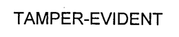 TAMPER-EVIDENT trademark
