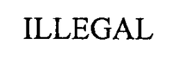 ILLEGAL trademark