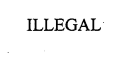 ILLEGAL trademark