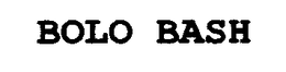 BOLO BASH trademark