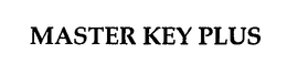 MASTER KEY PLUS trademark