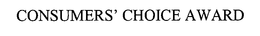 CONSUMERS' CHOICE AWARD trademark