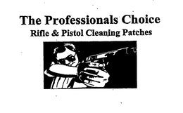 THE PROFESSIONALS CHOICE RIFLE & PISTOL CLEANING PATCHES trademark