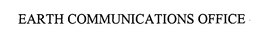 EARTH COMMUNICATIONS OFFICE trademark
