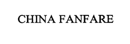 CHINA FANFARE trademark