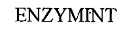 ENZYMINT trademark