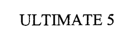 ULTIMATE 5 trademark