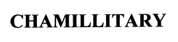 CHAMILLITARY trademark