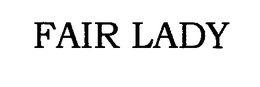 FAIR LADY trademark