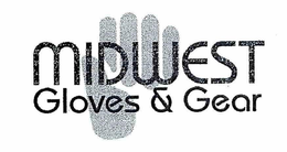 MIDWEST GLOVES & GEAR trademark