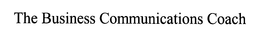 THE BUSINESS COMMUNICATIONS COACH trademark