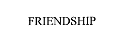 FRIENDSHIP trademark