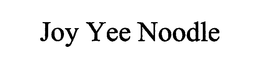 JOY YEE NOODLE trademark