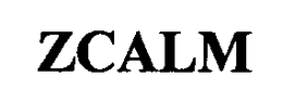 ZCALM trademark