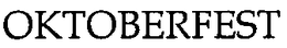 OKTOBERFEST trademark