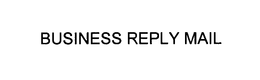 BUSINESS REPLY MAIL trademark