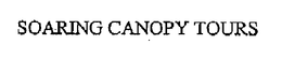 SOARING CANOPY TOURS trademark