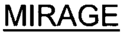 MIRAGE trademark