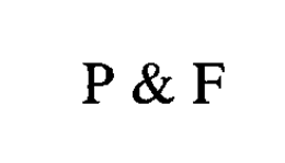 P & F trademark