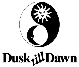 DUSK TILL DAWN trademark