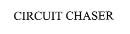 CIRCUIT CHASER trademark