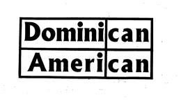 DOMINICAN AMERICAN trademark