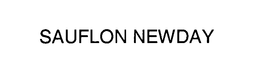 SAUFLON NEWDAY trademark