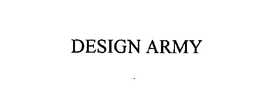 DESIGN ARMY trademark