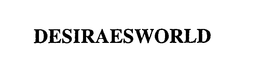 DESIRAESWORLD trademark