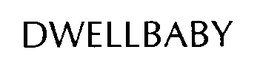 DWELLBABY trademark