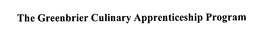 THE GREENBRIER CULINARY APPRENTICESHIP PROGRAM trademark