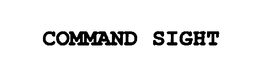 COMMAND SIGHT trademark