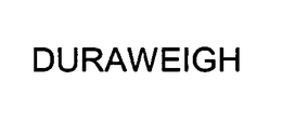 DURAWEIGH trademark